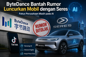 Bytedance Bantah Rumor Luncurkan Mobil Dengan Seres, Ternyata Fokus Perusahaan Masih Pada Ai