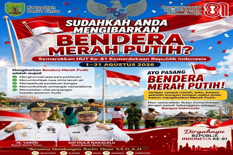 Bupati barito timur mengajak warga mengibarkan bendera merah putih Bupati Barito Timur Mengajak Warga Mengibarkan Bendera Merah Putih