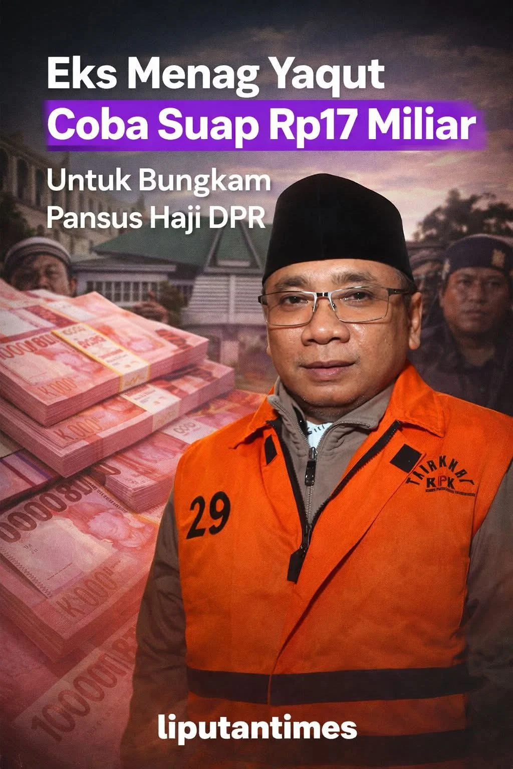 Eks menag gus yaqut didakwa siapkan uang panas rp17,8 m demi pansus angket haji dpr Eks Menag Gus Yaqut Didakwa Siapkan Uang Panas Rp17,8 M Demi Pansus Angket Haji Dpr