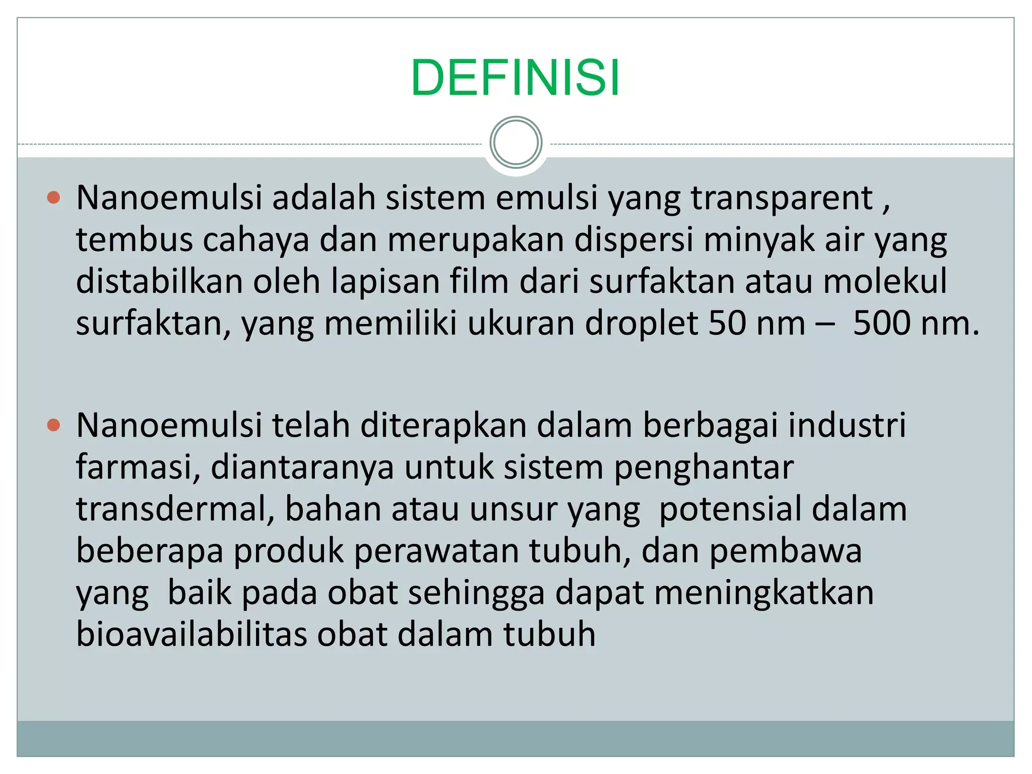 Penelitian doxycycline nanoemulsi: untuk jadi obat perlu pembuktian selanjutnya Penelitian Doxycycline Nanoemulsi: Untuk Jadi Obat Perlu Pembuktian Selanjutnya